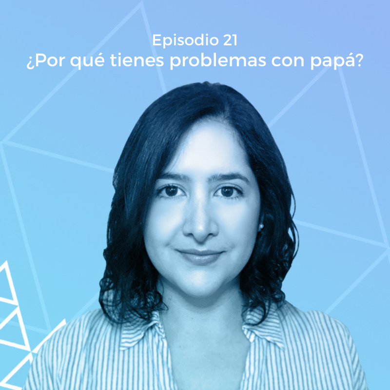 ¿por qué tienes problemas con papá?