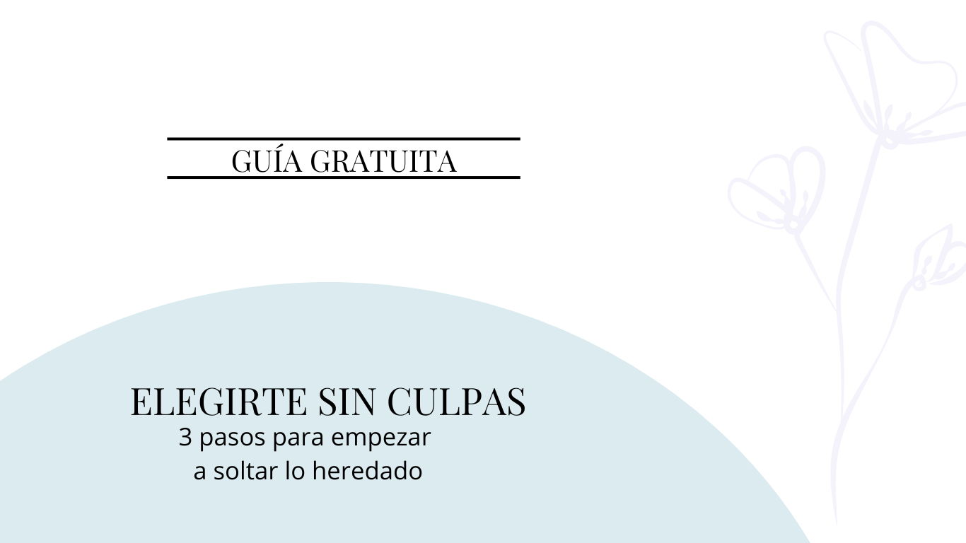 elegirte sin culpas