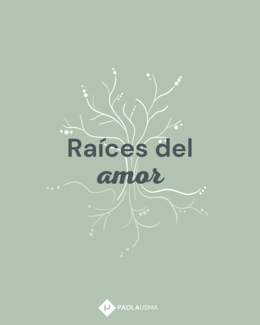 raíces del amor raíces del amor